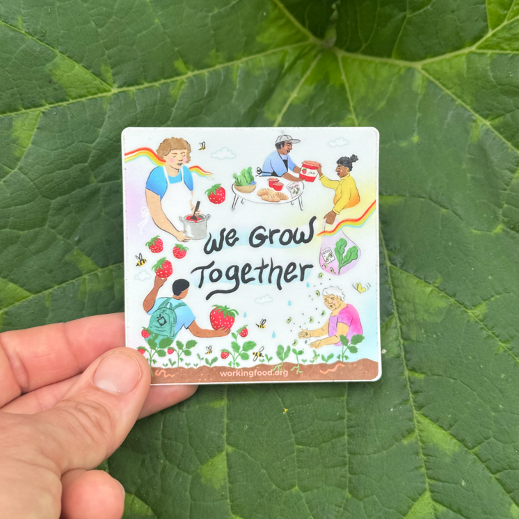 Sticker: We Grow Together