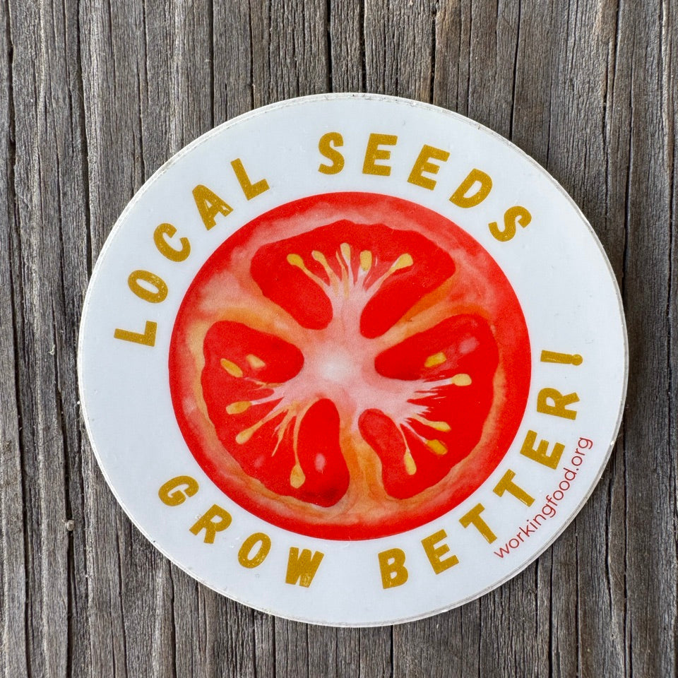Sticker: Local Seeds Grow Better
