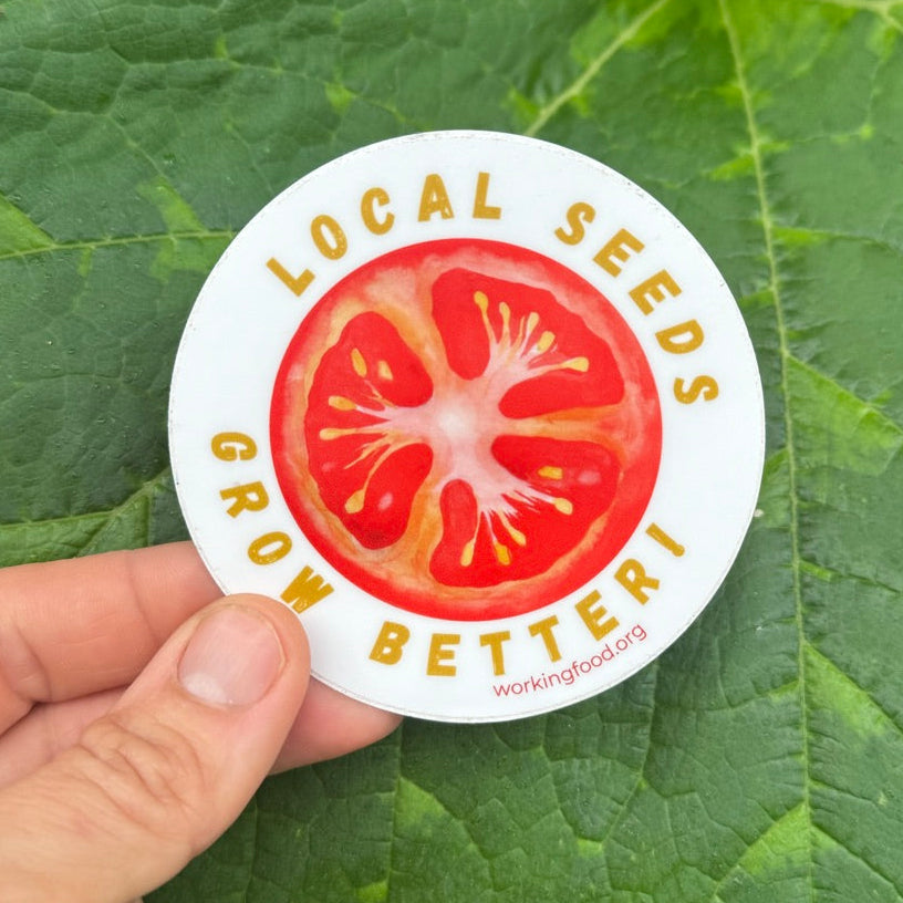 Sticker: Local Seeds Grow Better
